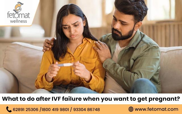 What to do after IVF failure when you want to get pregnant?